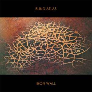 Blind Atlas Release Iron Wall EP 