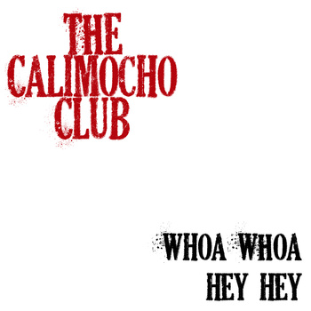 Introducing...The Calimocho Club. 
