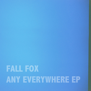 New EP From Fall Fox. 