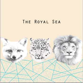 Introducing...The Royal Sea. 