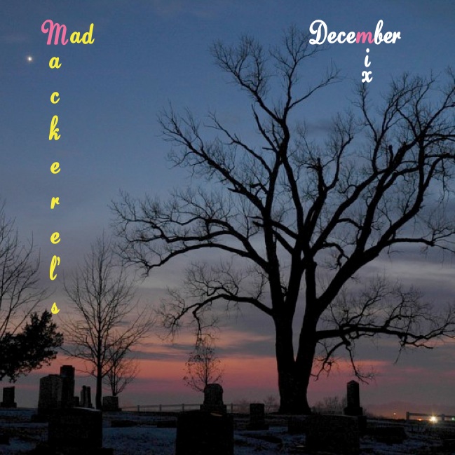 Mad Mackerel's Best Of The Month: December 2011. 