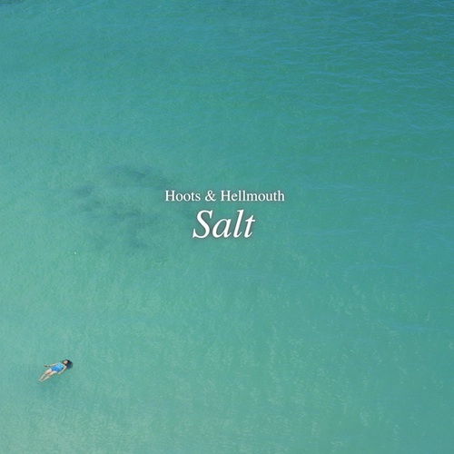 hoots & hellmouth Hoots & Hellmouth New Single & Album.