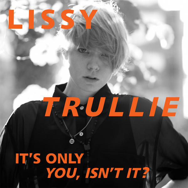 New From Lissy Trullie. 