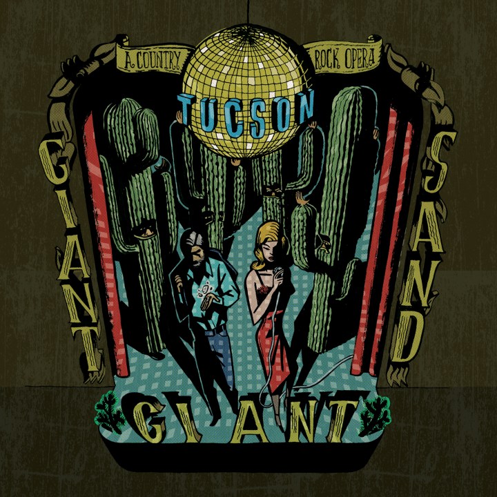 Howe Gelb's Giant Giant Sand. 