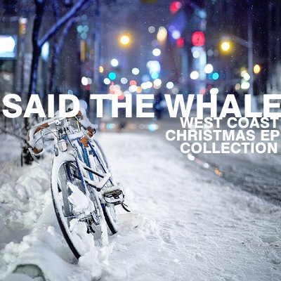 Said The Whale Release Free Christmas EPs Collection. 