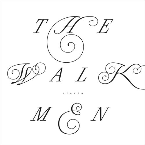 The Walkmen - Heaven