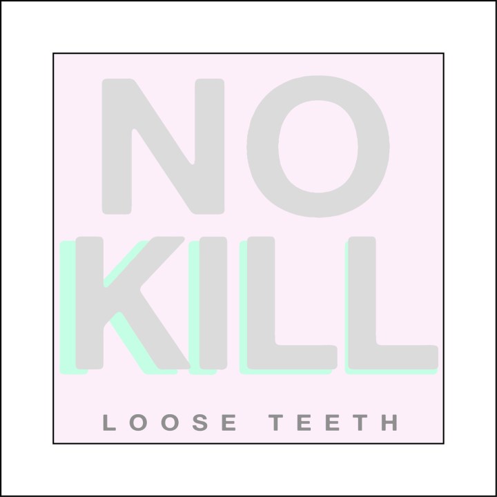 Introducing >>> No Kill