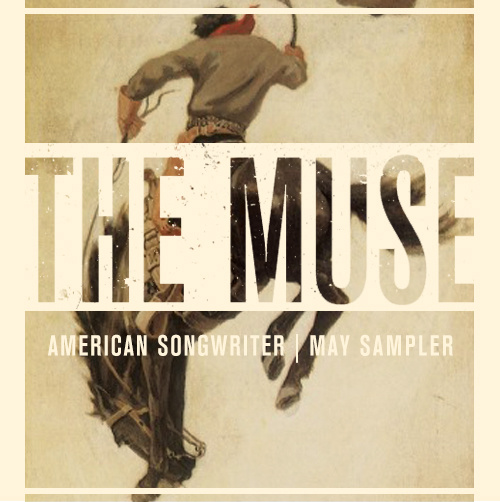 American Songwriter's Muse Sampler For May