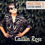 caitlin rose-eastsidesessions