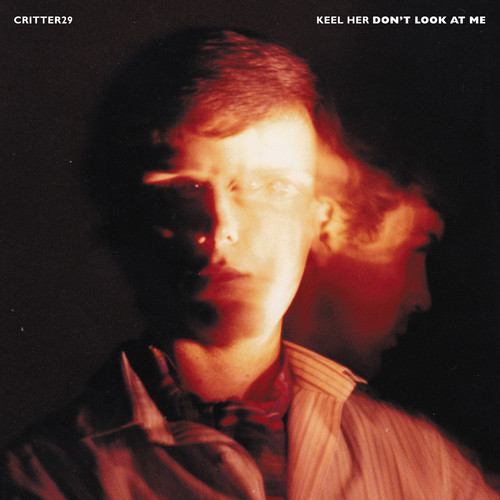 Keel Her - Don't Look At Me