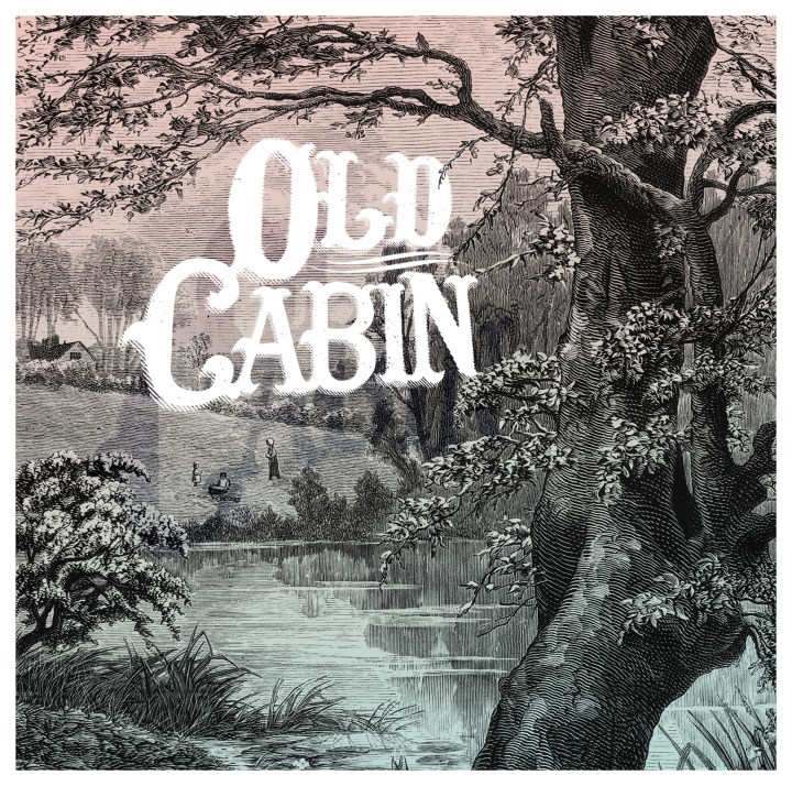 Introducing >>> Old Cabin