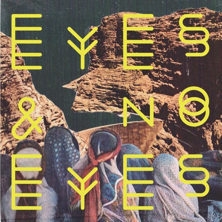 Introducing >>> Eyes & No Eyes
