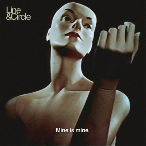 Line & Circle - Mine Is Mine