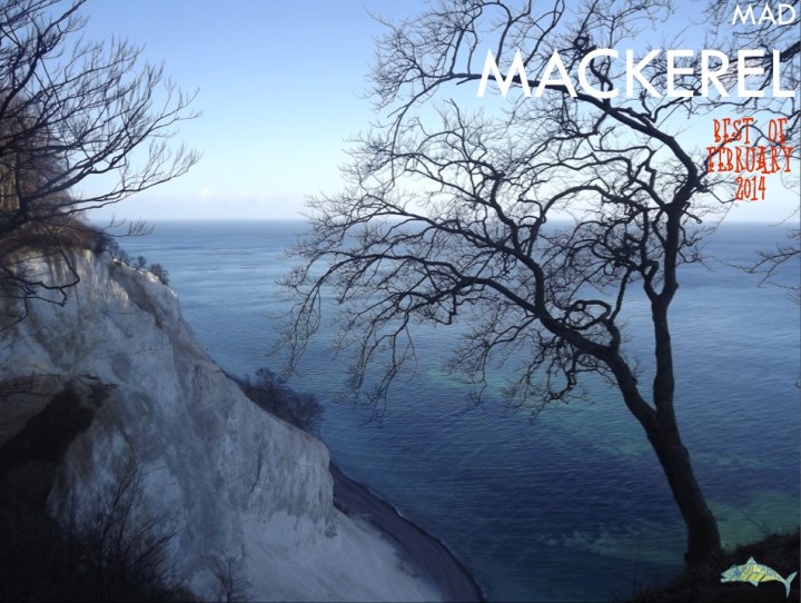 Mad Mackerel's Best of February 2014