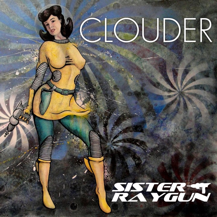 Clouder - Sister Raygun