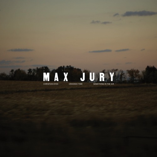Max Jury - Something In The Air EP