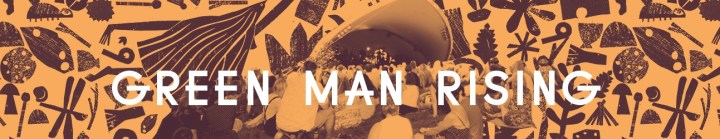 Green Man Rising