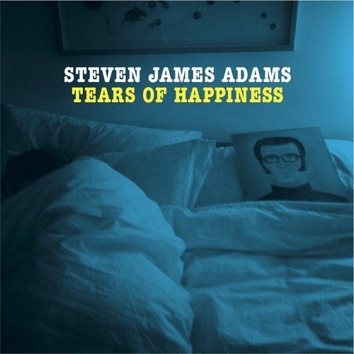 Steven James Adams - Tears Of Happiness