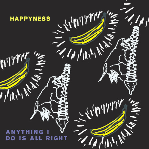 Happyness To Release Anything I Do Is All Right EP