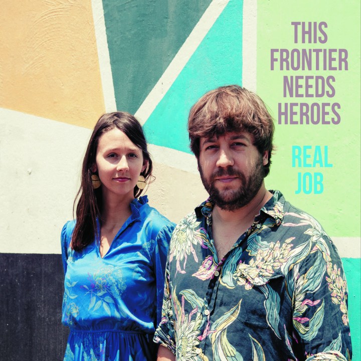 This Frontier Needs Heroes